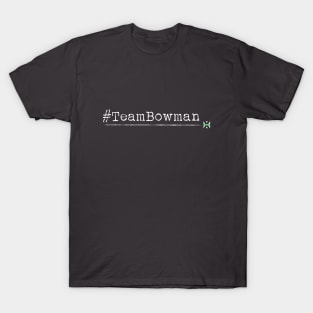 XFN Originals: #TeamBowman T-Shirt